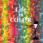 76786647_02Life is COLOR